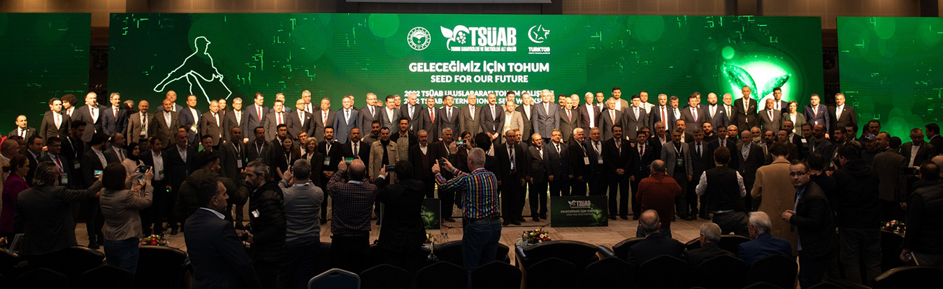 “GELECEĞİMİZ İÇİN TOHUM” 2022 TSÜAB Uluslararası Tohum Çalıştayı"